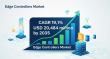 Edge Controllers Market is Projected to Grow at a 19.1% CAGR, Reaching US$ 20,484 Million by 2035 | Fact.MR Report