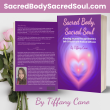 New Book 'Sacred Body, Sacred Soul' by Tiffany Cano Guides Readers on a Journey of Healing, Worthiness, and Self-Love