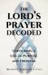 Bradley Kenneth Little’s New Book Offers a Transformational Perspective on the Lord’s Prayer