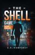 Legal Thriller The Shell Game Explores the Cost of Ambition in a Flawed System