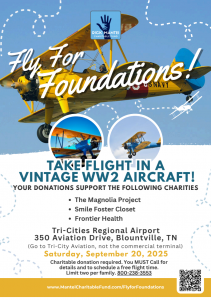 The Rick Mantei Charitable Fund is proud to announce the upcoming Fly For Foundations event, taking place on Saturday, September 20, 2025, at Tri-Cities Regional Airport in Blountville, Tennessee Fly For Foundations - Blountville