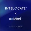 Next-Generation Operations Platform Intelocate Selected for Mitel Unified Communications Accelerator, powered by L SPARK