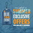 Williams Homes Announces 'Blue Tag – Final Splash of Summer' Sales Event with Exclusive Rate Rolldown Guaranty