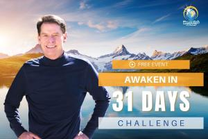 Picture of Steve Farrell next to text for Free Event Awaken in 31 Days Challenge Background of Mountains behind a lake. Logo of Humanity's Team.