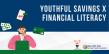 YOUTHFUL SAVINGS RECEIVES GRANT TO IMPLEMENT FINANCIAL LITERACY COURSEWORK