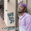 CALLMESHOTTI CELEBRATES TRIUMPH IN NEW ANTHEMIC SINGLE “WE DID IT!”