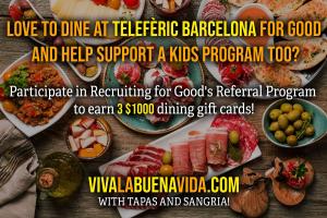 Live on the Westside love to dine at Teleferic Barcelona? join the club! Participate in Recruiting for Good's referral program to earn 3 years of dining gift cards for your favorite restaurant www.VivaLaBuenaViva. The Sweetest Social Club on the Westside