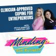 PA Behavioral Services Co-Founders Featured on Minding Our Business Podcast to Share Coping Strategies for Entrepreneurs