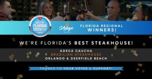 Adega Gaucha Brazilian Steakhouse is proud to share that it has been named the 2025 Best of Florida Regional Winner in the Steakhouse Category by Guide to Florida Best of Florida 2025