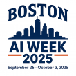 Boston AI Week Debuts Sept. 26–Oct. 3 With 100+ Events, 10,000+ Participants, and Global Scale