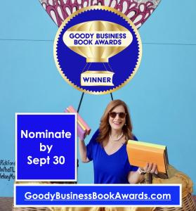 As an Author Alert, Goody Business Book Awards Founder Liz H. Kelly recommends writers stop procrastinating and nominate today before the final deadline of September 30.