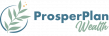 Sacramento-Region Financial Advisor ProsperPlan Wealth Wins ‘Voice of the Client’ Award