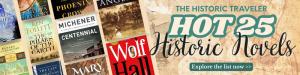 The Historic Traveler Hot 25 Historic Novels Monthly List