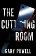 New Crime Thriller The Cutting Room Launches as Second Installment in Gary Powell’s DI McNally & DS Frost Series