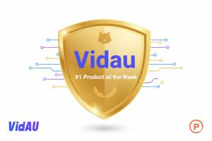 Vidau is #1 Product of the Week on Product Hunt