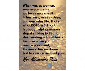 Quote from Dr. Yve stating that when women rewire the way they think, great things begin to happen naturally.