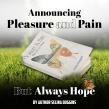 Announcing 'Pleasure and Pain — But Always Hope' by Author Selina Duggins