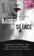 Maria Gallucci Announces New Book 'Raised In Silence' Exploring Lessons from a CODA Experience