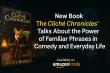 New Book 'The Cliché Chronicles' Talks About the Power of Familiar Phrases in Comedy and Everyday Life