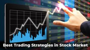 Best Trading Strategies in The Stock Market