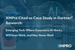 XMPro Cited as Case Study in Gartner®  Research- Emerging Tech Where Generative AI Works, will soon work, and may never work