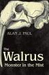 Alan J. Paul’s 'The Walrus: Monster In The Mist' Explores Dark Supernatural Forces and the Battle for a Man's Soul