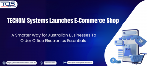 TECHOM Systems Shop launch announcement