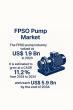 Global FPSO Pump Market on Track to Reach USD 5.9 Billion by 2034 Amid Rising Offshore Projects