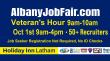 The Albany Job Fair is Wednesday October 1st, 2025 from 9am-4pm with Veteran's Hour 9am-10am