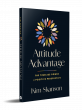 New Book, 'Attitude Advantage,' Reveals How Mindset Fuels Personal and Professional Success