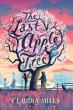 'The Last Apple Tree' Plants Seeds of Connection: Award-Winning Author Claudia Mills's Latest Now in Paperback