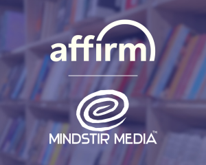 MindStir Media & Affirm working to make self-publishing more affordable and accessible