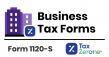 E-File Form 1120-S with Ease: TaxZerone Simplifies S-Corporation Tax Filing