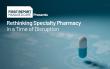 ‘First Report Managed Care’ Webinar to Address Specialty Pharmacy Disruption, Cost Pressures, and Patient Access
