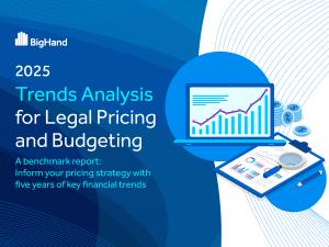 Cover page of BigHand's 2025 Trends Analysis for Legal Pricing and Budgeting report