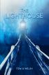 New Novel The Lighthouse Explores Grief, Mystery, and Redemption Through a Symbolic Beacon