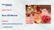 Rose Oil Market Projected to Reach USD 713.9 Million by 2032 | Persistence Market Research