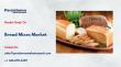 Bread Mixes Market Estimated to Grow at 4.8% CAGR by 2032 - Persistence Market Research