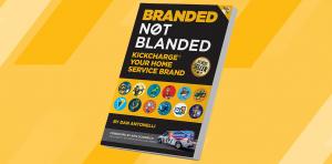 The ultimate playbook for home service branding is back—bolder, sharper and more data-driven than ever