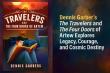 Dennis Garber’s The Travelers and The Four Doors of Artew Explores Legacy, Courage, and Cosmic Destiny