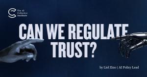 A pioneering new study from the AI Collective Institute challenges a widely held assumption in global AI policymaking: that national AI regulation meaningfully boosts public trust in AI-enabled technologies Human and robotic hands reaching toward each other with title text ‘Can We Regulate Trust?’ from the AI Collective Institute report.