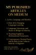List of published articles on Medium by Dr. Arash Rajabi, focusing on language learning, identity, literature, and culture.