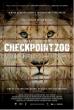 FOR IMMEDIATE RELEASE: Award-Winning Documentary CHECKPOINT ZOO Getting VOD Release for World Animal Day