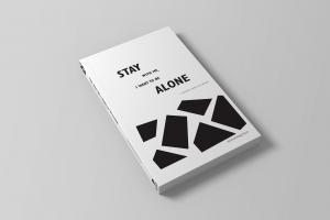 Book cover of Stay with Me, I Want to Be Alone: A Chaplain’s Search for Meaning by Keith Wakefield, a memoir on grief, loss, and hospital chaplaincy.