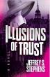 From Divorce Case to Deadly Conspiracy: Illusions of Trust Explores Corruption at the Highest Levels