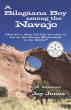 Jay Jones’ Memoir A Bilagáana Boy among the Navajo Wins Three National Non-Fiction Awards