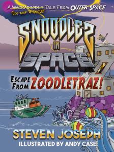 Steven Joseph, Snoodles in Space, Childrens Book, Snoodletraz, Andy Case, Enigami Publishing