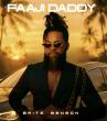 Brite Benson Returns with Afrobeat Lifestyle Antem “Faaji Daddy”