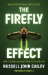 Russell Cailey’s “The Firefly Effect” Sparks Global Interest and Achieves Bestseller Ranking on Amazon