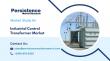 Industrial Control Transformer Market Projected to Expand at a 4.0% CAGR Through 2032 – Persistence Market Research